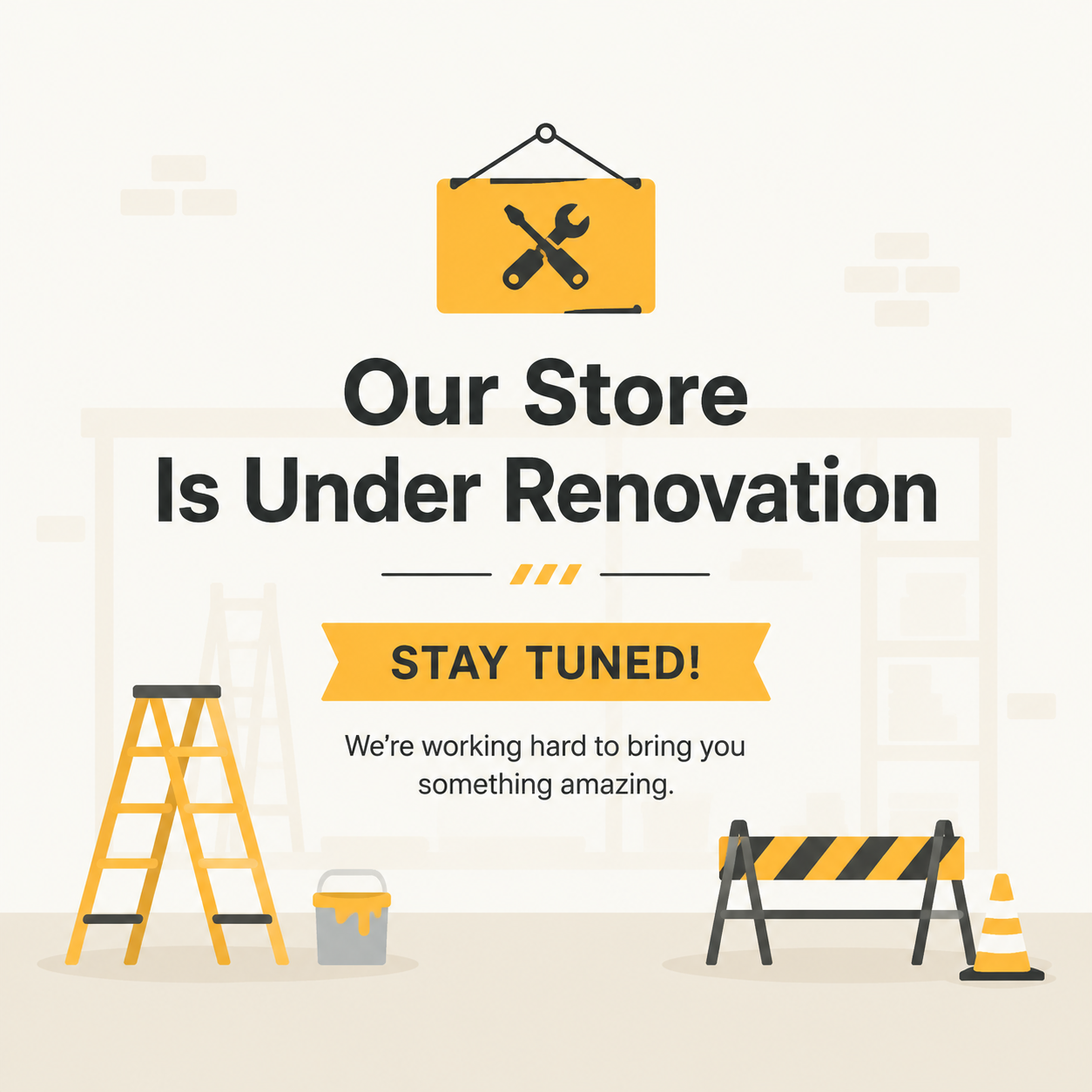 Store renovation in progress—stay tuned!